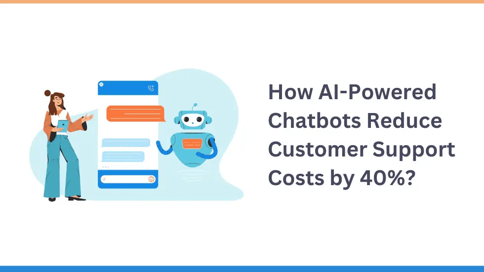 How to Reduce Customer Support Costs by 40% with AI Automation